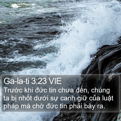 Ga-la-ti 3:23 VIE Bible Verse Image