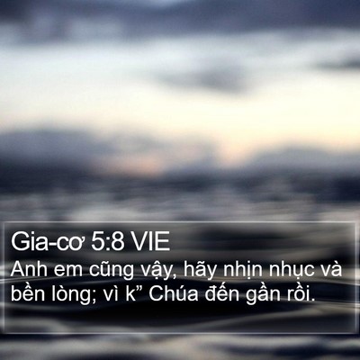Gia-cơ 5:8 VIE Bible Verse Image