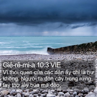 Giê-rê-mi-a 10:3 VIE Bible Verse Image