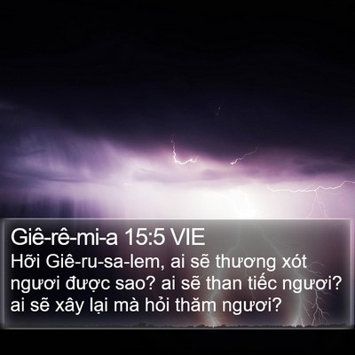 Giê-rê-mi-a 15:5 VIE Bible Verse Image