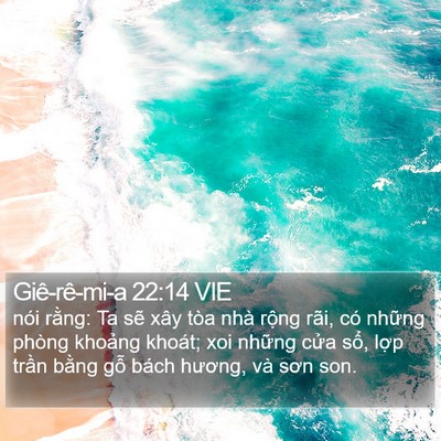 Giê-rê-mi-a 22:14 VIE Bible Verse Image