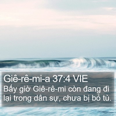 Giê-rê-mi-a 37:4 VIE Bible Verse Image