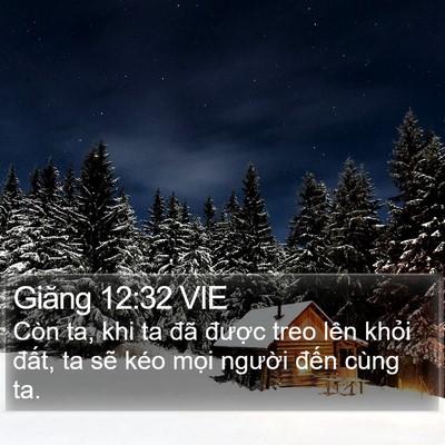 Giăng 12:32 VIE Bible Verse Image