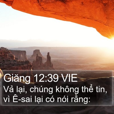 Giăng 12:39 VIE Bible Verse Image