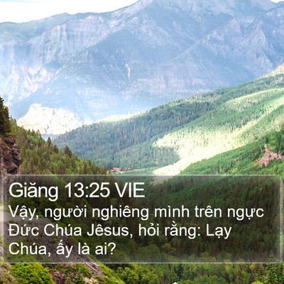 Giăng 13:25 VIE Bible Verse Image