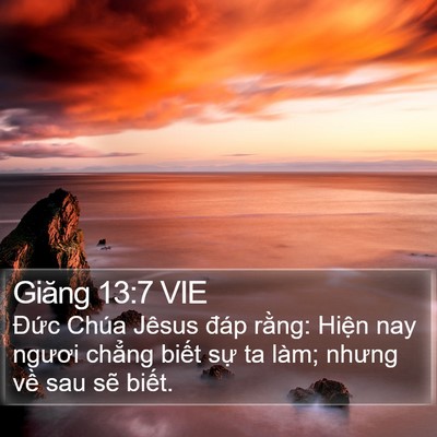 Giăng 13:7 VIE Bible Verse Image