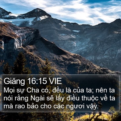Giăng 16:15 VIE Bible Verse Image