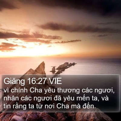 Giăng 16:27 VIE Bible Verse Image