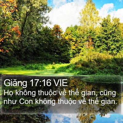 Giăng 17:16 VIE Bible Verse Image