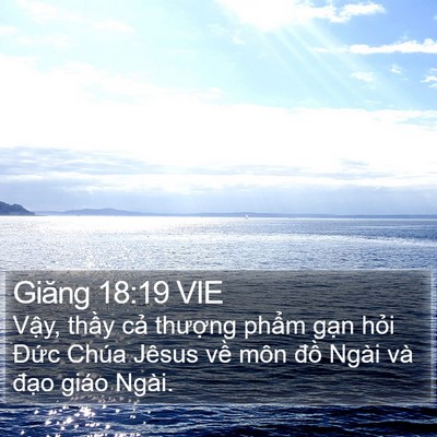 Giăng 18:19 VIE Bible Verse Image