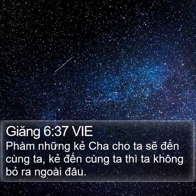 Giăng 6:37 VIE Bible Verse Image