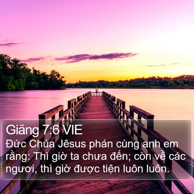 Giăng 7:6 VIE Bible Verse Image