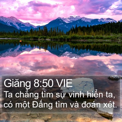 Giăng 8:50 VIE Bible Verse Image