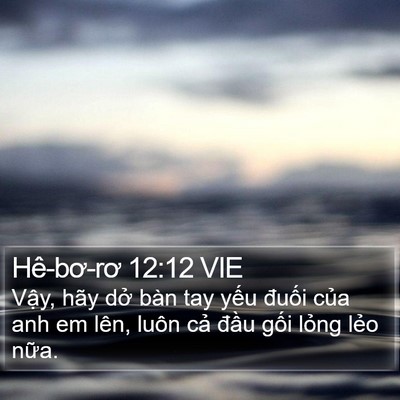 Hê-bơ-rơ 12:12 VIE Bible Verse Image