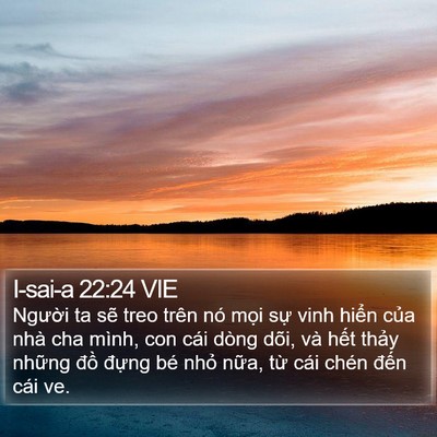I-sai-a 22:24 VIE Bible Verse Image