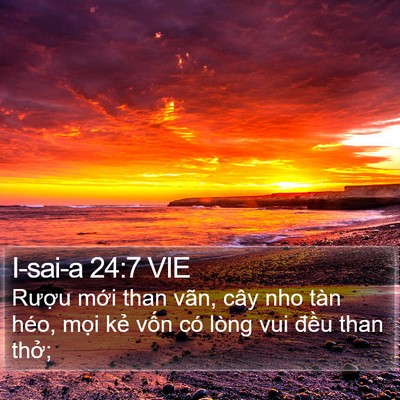 I-sai-a 24:7 VIE Bible Verse Image