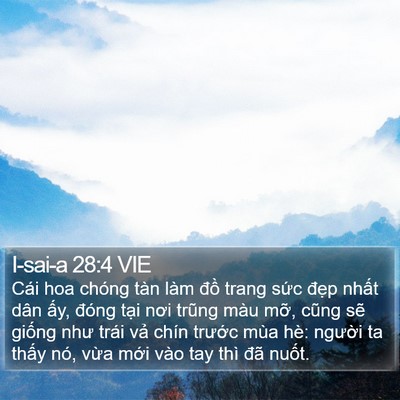 I-sai-a 28:4 VIE Bible Verse Image