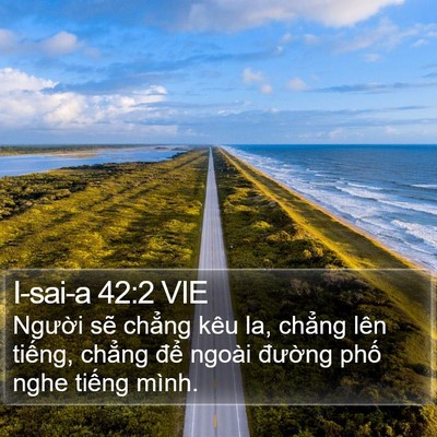 I-sai-a 42:2 VIE Bible Verse Image
