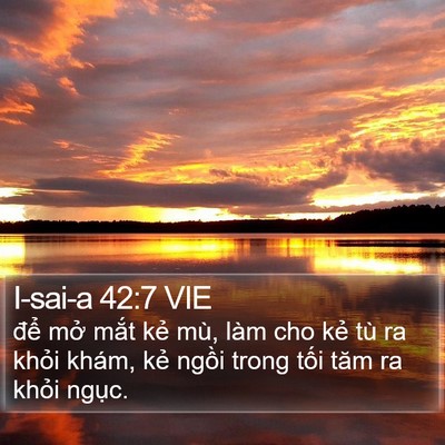 I-sai-a 42:7 VIE Bible Verse Image