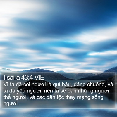 I-sai-a 43:4 VIE Bible Verse Image