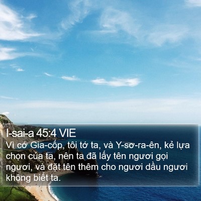 I-sai-a 45:4 VIE Bible Verse Image