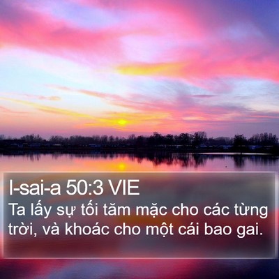 I-sai-a 50:3 VIE Bible Verse Image