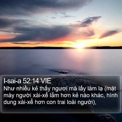 I-sai-a 52:14 VIE Bible Verse Image