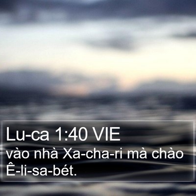 Lu-ca 1:40 VIE Bible Verse Image