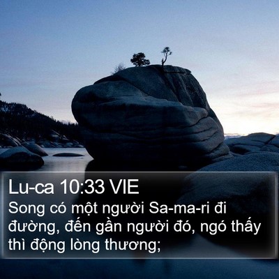 Lu-ca 10:33 VIE Bible Verse Image