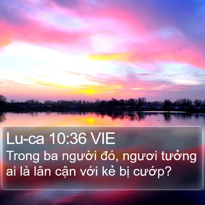 Lu-ca 10:36 VIE Bible Verse Image