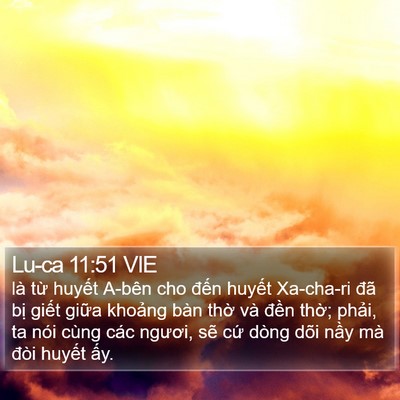 Lu-ca 11:51 VIE Bible Verse Image