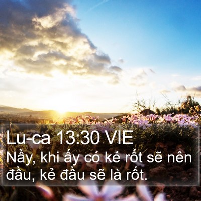 Lu-ca 13:30 VIE Bible Verse Image