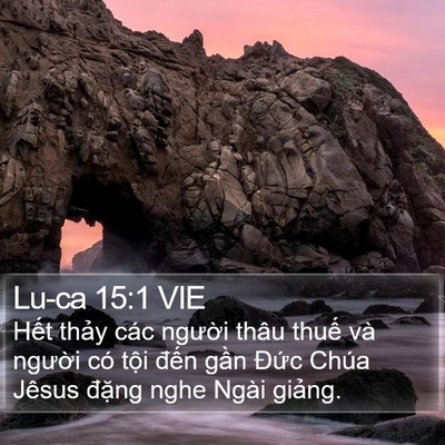 Lu-ca 15:1 VIE Bible Verse Image