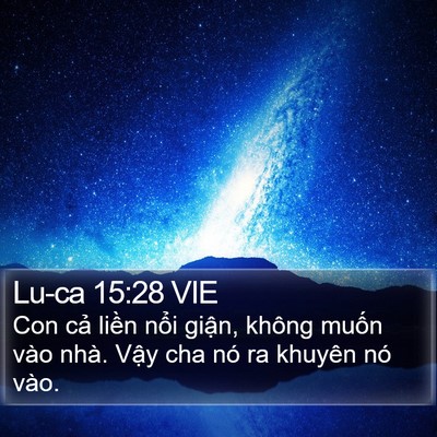 Lu-ca 15:28 VIE Bible Verse Image