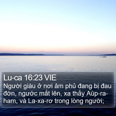 Lu-ca 16:23 VIE Bible Verse Image