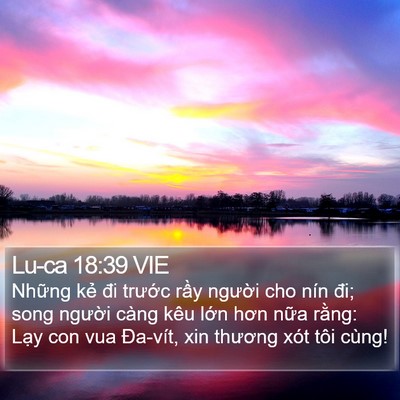 Lu-ca 18:39 VIE Bible Verse Image