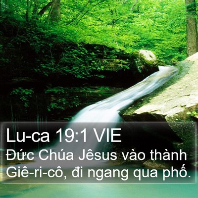Lu-ca 19:1 VIE Bible Verse Image