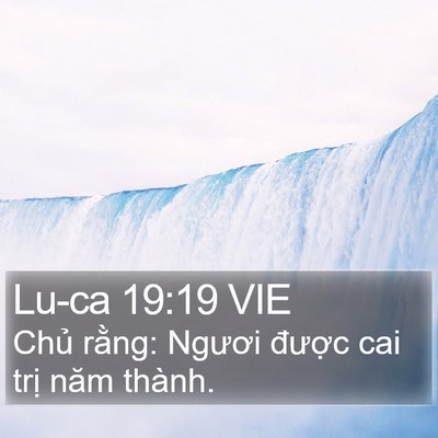 Lu-ca 19:19 VIE Bible Verse Image