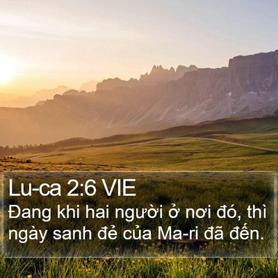 Lu-ca 2:6 VIE Bible Verse Image