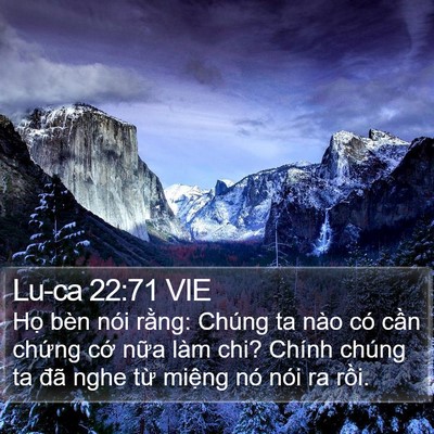 Lu-ca 22:71 VIE Bible Verse Image