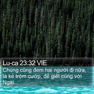 Lu-ca 23:32 VIE Bible Verse Image