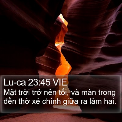 Lu-ca 23:45 VIE Bible Verse Image