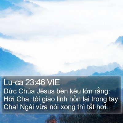 Lu-ca 23:46 VIE Bible Verse Image