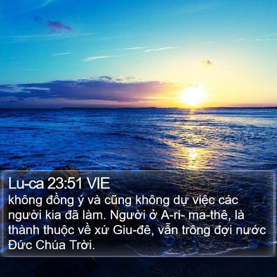 Lu-ca 23:51 VIE Bible Verse Image