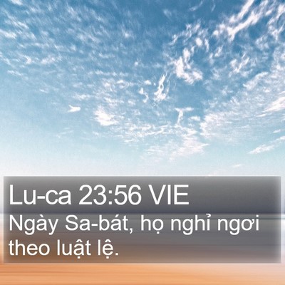Lu-ca 23:56 VIE Bible Verse Image