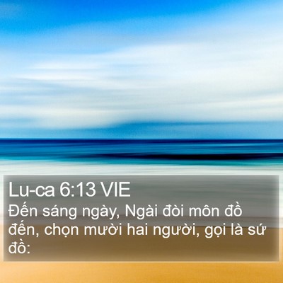 Lu-ca 6:13 VIE Bible Verse Image
