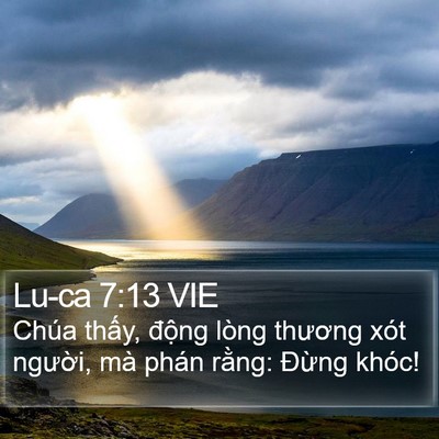 Lu-ca 7:13 VIE Bible Verse Image
