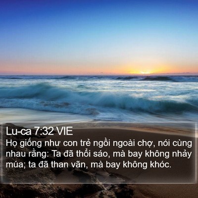Lu-ca 7:32 VIE Bible Verse Image