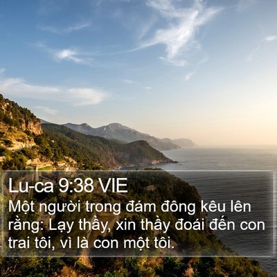 Lu-ca 9:38 VIE Bible Verse Image