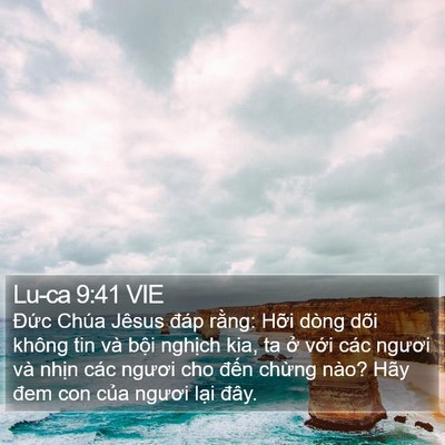 Lu-ca 9:41 VIE Bible Verse Image